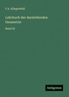 Lehrbuch der darstellenden Geometrie