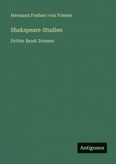 Shakspeare-Studien