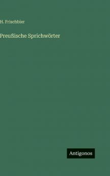 Preußische Sprichwörter