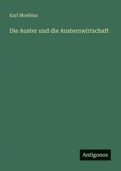 Die Auster und die Austernwirtschaft