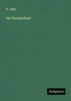 Die Baumschule