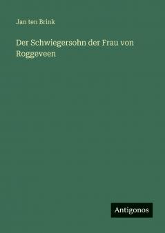 Der Schwiegersohn der Frau von Roggeveen