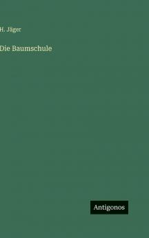 Die Baumschule