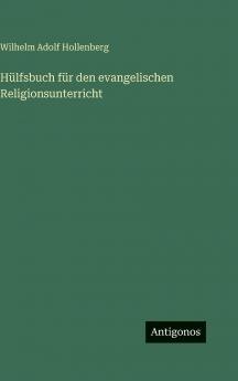 Hülfsbuch für den evangelischen Religionsunterricht