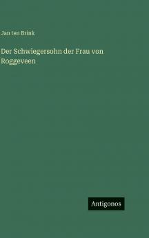 Der Schwiegersohn der Frau von Roggeveen
