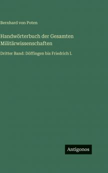 Handwörterbuch der Gesamten Militärwissenschaften