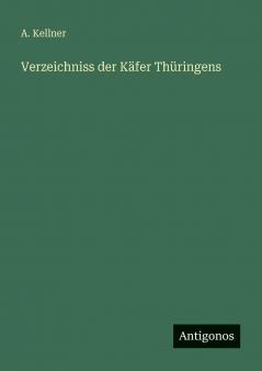 Verzeichniss der Käfer Thüringens