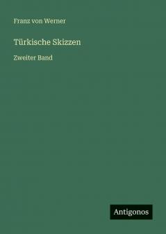 Türkische Skizzen