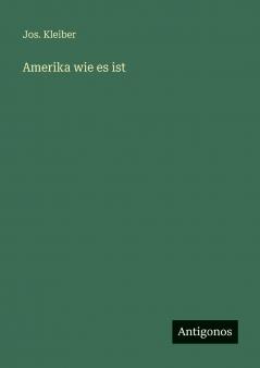 Amerika wie es ist