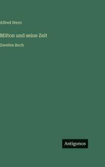 Milton und seine Zeit