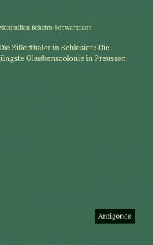 Die Zillerthaler in Schlesien