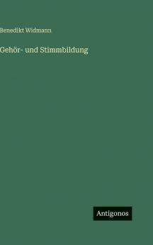 Gehör- und Stimmbildung