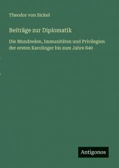 Beiträge zur Diplomatik