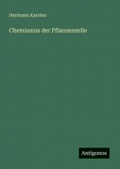 Chemismus der Pflanzenzelle
