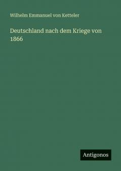 Deutschland nach dem Kriege von 1866