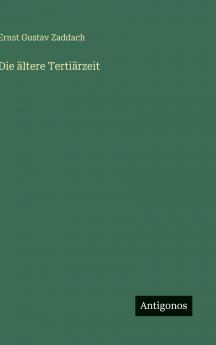 Die ältere Tertiärzeit