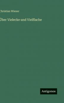 Über Vielecke und Vielflache