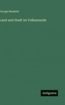 Land und Stadt im Volksmunde