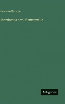 Chemismus der Pflanzenzelle