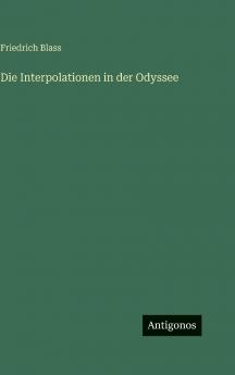 Die Interpolationen in der Odyssee