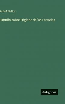 Estudio sobre Higiene de las Escuelas