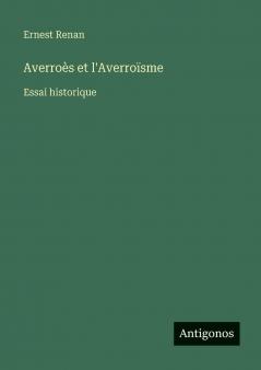 Averroès et l'Averroïsme