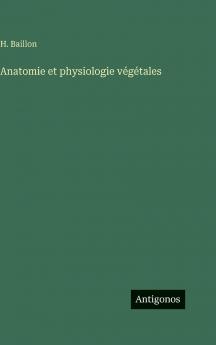 Anatomie et physiologie végétales