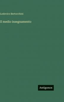 Il medio insegnamento