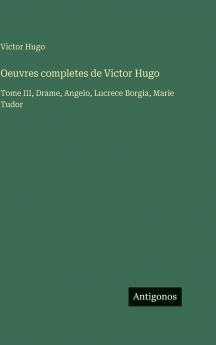 Oeuvres completes de Victor Hugo