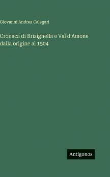 Cronaca di Brisighella e Val d'Amone dalla origine al 1504