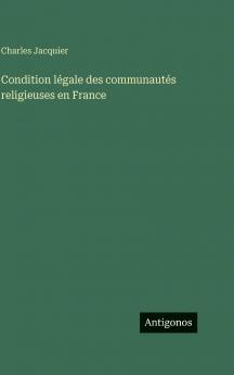 Condition légale des communautés religieuses en France