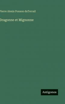 Dragonne et Mignonne