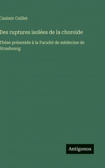 Des ruptures isolées de la choroïde
