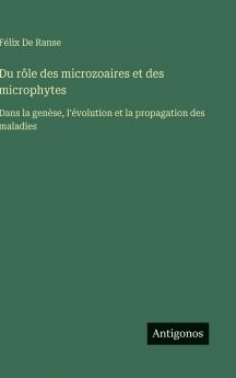 Du rôle des microzoaires et des microphytes