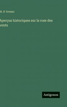 Aperçus historiques sur la rose des vents