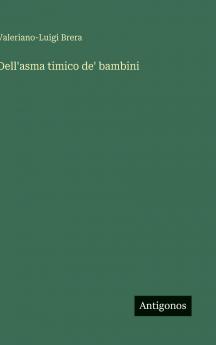 Dell'asma timico de' bambini