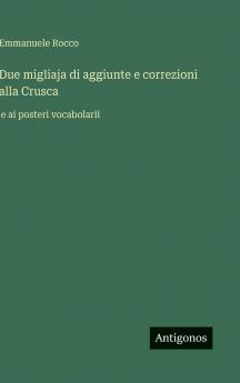 Due migliaja di aggiunte e correzioni alla Crusca