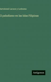 El paludismo en las Islas Filipinas