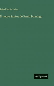 El negro Santos de Santo Domingo