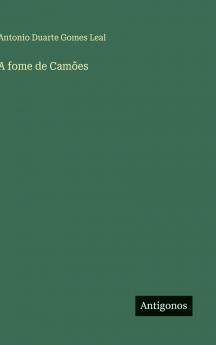 A fome de Camões