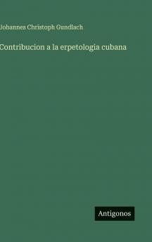 Contribucion a la erpetologia cubana