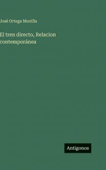 El tren directo Relacion contemporánea