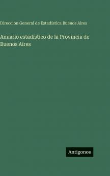 Anuario estadístico de la Provincia de Buenos Aires