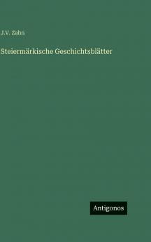 Steiermärkische Geschichtsblätter