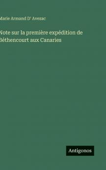 Note sur la première expédition de Béthencourt aux Canaries
