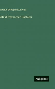 Vita di Francesco Barbieri