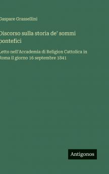 Discorso sulla storia de' sommi pontefici