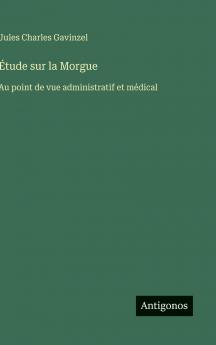 Étude sur la Morgue