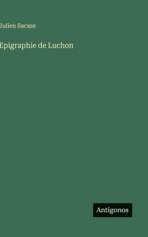 Epigraphie de Luchon