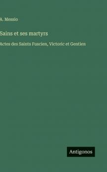 Sains et ses martyrs